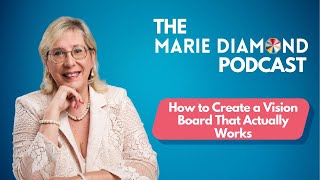 Episode 2: “How to Create a Vision Board That Actually Works”