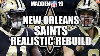 Rebuilding The New Orleans Saints - Madden 19 Connected Franchise Realistic Rebuild