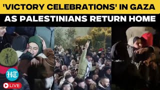 LIVE | Mega Celebrations In Gaza As Released Palestinian Prisoners Arrive In Khan Younis | Israel