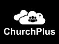 ChurchPlus Management Software