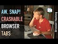 Browser hacking: Aw, snap! Crashable browser tabs