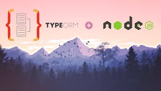 TypeORM Crash Course - TypeScript & Node ORM
