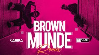 BROWN MUNDE  - AP DHILLON | GURINDER GILL | SHINDA KAHLON | GMINXR (Club Mix) - DJ VIJU & DJ KABIRA