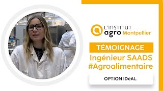 Oriane G., témoignage Ingénieur agroalimentaire SAADS, option IDéAL