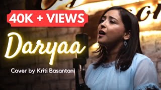 Daryaa | Unplugged | Manmarziyaan | Amit Trivedi | Cover by Kriti Basantani | Salil Sardana