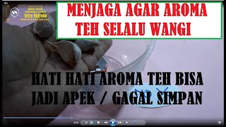 CARA AGAR AROMA TEH TETAP WANGI / HOW TO MAKE TEA SMELL GOOD