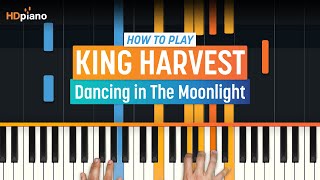 How to Play "Dancing in the Moonlight" by King Harvest (Older Lesson) | HDpiano Piano Tutorial