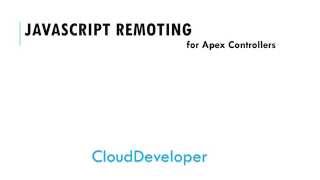 Salesforce JS Remoting Overview