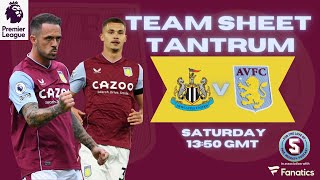 Team Sheet Tantrum: Newcastle United vs Aston VIlla