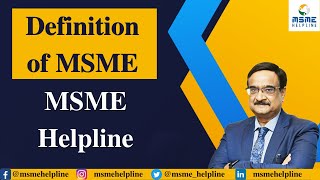 Definition of MSME under Micro Small and Medium Enterprises Development Act, 2006