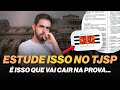 O QUE ESTUDAR PARA SER APROVADO NO CONCURSO DO TJSP PÓS EDITAL?