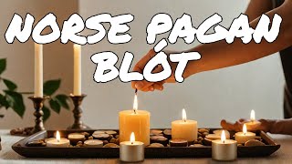 Norse Pagan Blót: Unlock the Secrets to Rituals at Home