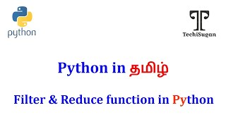 #22 | Python Tutorial for Beginners | Filter, Reduce Functions in Python-Tamil