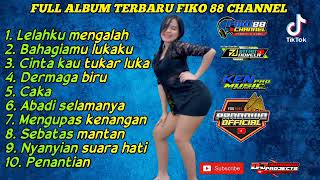 DJ FULL ALBUM TERBARU FIKO 88 CHANNEL FULL BASS VIRAL TIK TOK