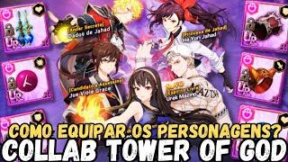 COMO EQUIPAR OS PERSONAGENS DA COLLAB TOWER OF GOD | 7DS | The Seven Deadly Sins Grand Cross