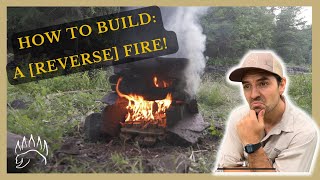 LOW Maintenance Campfire Build! The UPSIDE DOWN Fire!!  #campingtips #camping #bushcraft