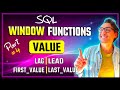 SQL Value Window Functions | LEAD, LAG, FIRST_VALUE, LAST_VALUE | #SQL Course #6