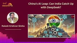 China’s AI Leap: Can India Catch Up with DeepSeek?