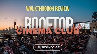 ROOFTOP CINEMA CLUB, EL SEGUNDO: MY GLITZY MOVIE NIGHT EXPERIENCE!!! | 2023 EVENTS