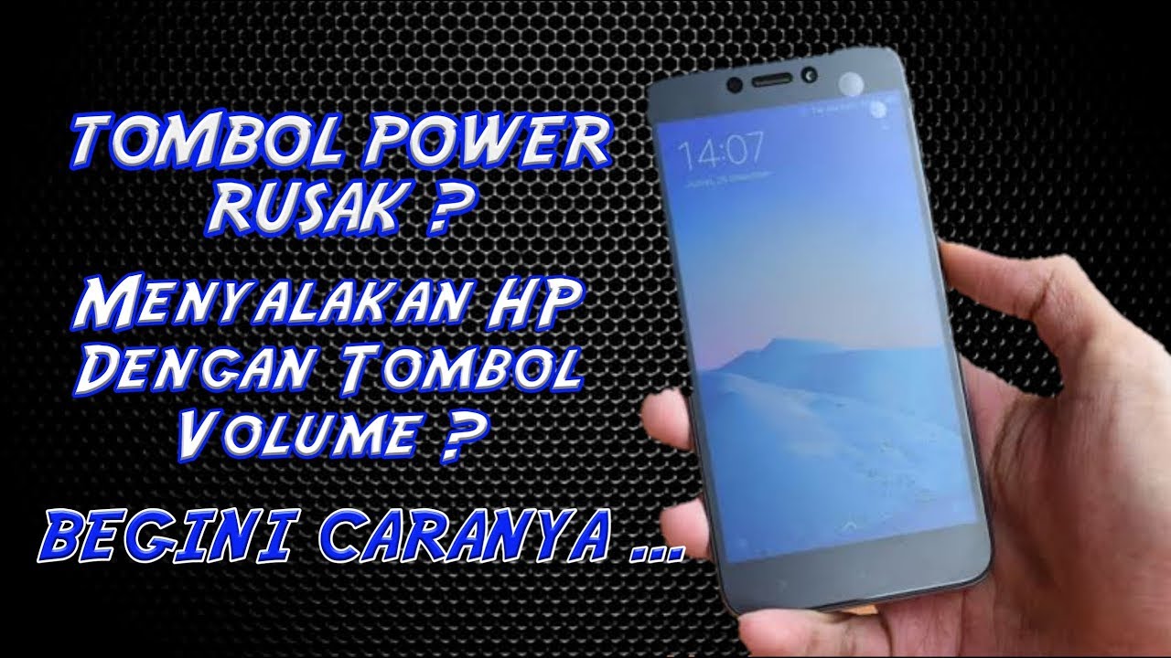 Cara Mematikan & Menyalakan HP Tanpa Tombol Power ON - YouTube