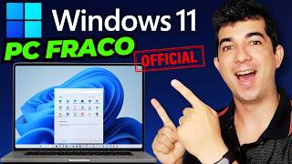 NOVO Windows 11 para PC Fraco OFICIAL da Microsoft! [GRÁTIS]