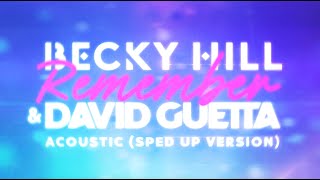 Becky Hill - Remember (Acoustic / Sped Up)
