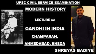 Champaran, Ahmedabad \u0026 Kheda Satyagraha | Gandhi in India | Modern History of India