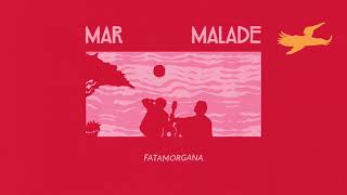 Mar Malade - »Fatamorgana« (Lyricvideo)