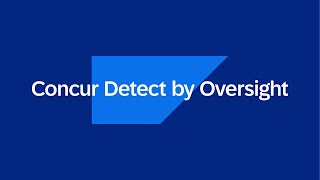 Una panoramica su Concur Detect by Oversight