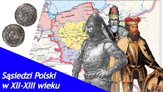 Sąsiedzi Polski w XII-XIII wieku | To się przyda w szkole #8