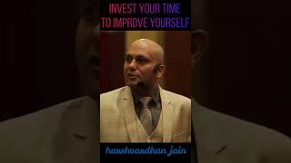 INVEST  YOUR TIME TO IMPROVED YOURSELF !  #self #invest #time