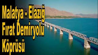 Malatya, Elazığ Fırat Demiryolu Köprüsü