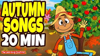 Autumn Songs ♫ Autumn Songs For Kids ♫ Fall Season Songs ♫ Kids Autumn Songs by The Learning Station