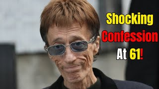 At 61, Robin Gibb Shocks the World: The Truth We All Suspected Finally Revealed!