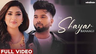 Tu Shayar Banaagi (Full Video)Parry Sidhu |Isha Sharma |Geet mp4| New Punjabi songs 2021