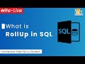 Rollup in SQL |  SubTotal | GrandTotal | Pivots |Re-live | Yajat Goswami | Ivy Pro School