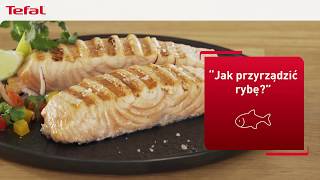 Tefal OptiGrill Elite - Jak przyrządzić rybę?