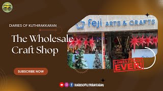 diariesofkuthirakkaran| Chapter 3-Thrissur_Diary- @Feji Agency | The Wholesale Craft Shop