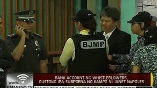 24Oras: Bank account ng whistleblowers, gustong ipa-subpoena ng kampo ni Janet Napoles