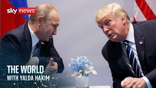 Trump and Putin to start negotiations over ending Ukraine war | The World with Yalda Hakim |