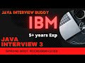 IBM | real time java interview series| Interview 19 | java interview buddy