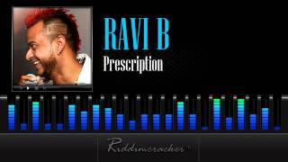 Ravi B - Prescription [Soca 2013]