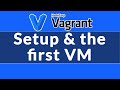 Setup Vagrant and run the first VM (Vagrant + GitBash) | Journey to DevOps