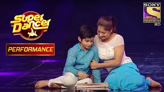 Harsh के Dance से Judges हुए Emotional | Super Dancer Chapter 1