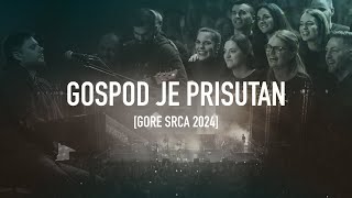 Božja pobjeda – Gospod je prisutan [GORE SRCA 2024]