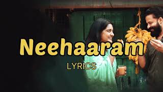 Neehaaram song Lyrics | Enthada Saji | Jayasurya | Nivetha Thomas |Godfy Xavier Babu |