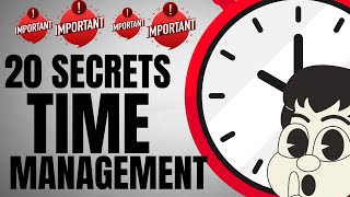 20 Time Management Secrets to Unlock your Productivity (Must Watch)