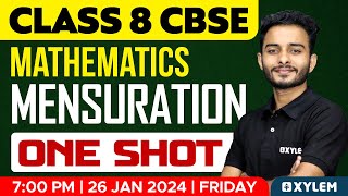 Class 8 CBSE Maths | Mensuration - One Shot | Xylem Class 8 CBSE