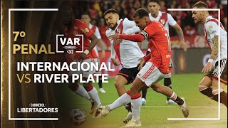 CONMEBOL LIBERTADORES | REVISIÓN VAR | INTERNACIONAL VS RIVER PLATE 7º PENAL