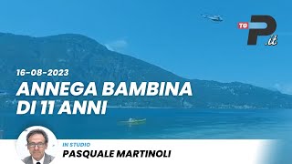 TgPrealpina.it 16/08/2023 | Annega bambina di 11 anni